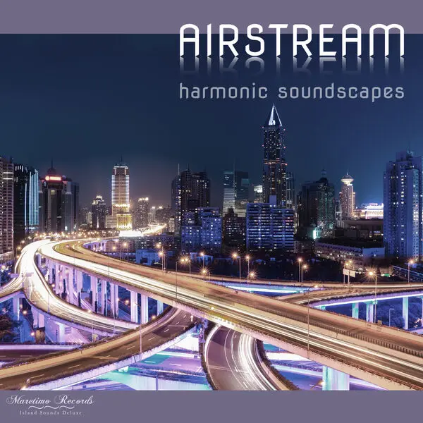 Airstream - Harmonic Sound Scapes (2024)