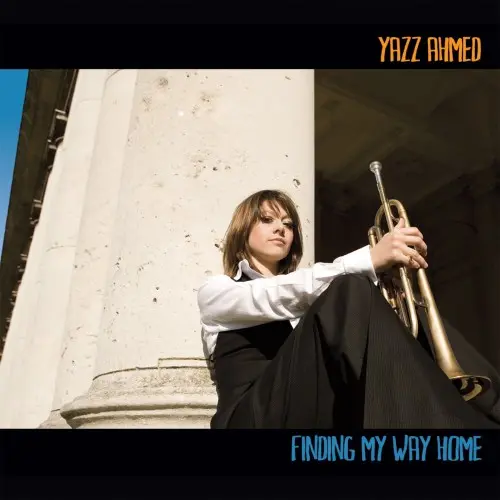 Yazz Ahmed - Finding My Way Home (Reissue) (2011/2024)