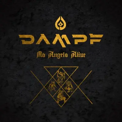 Dampf - No Angels Alive (2024)