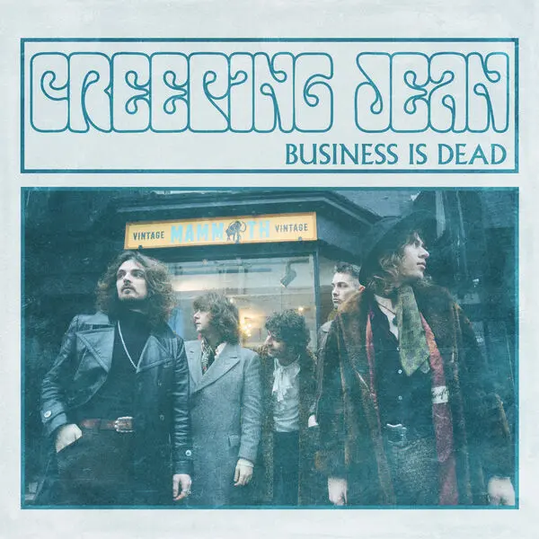 Creeping Jean - Business Is Dead (2024)