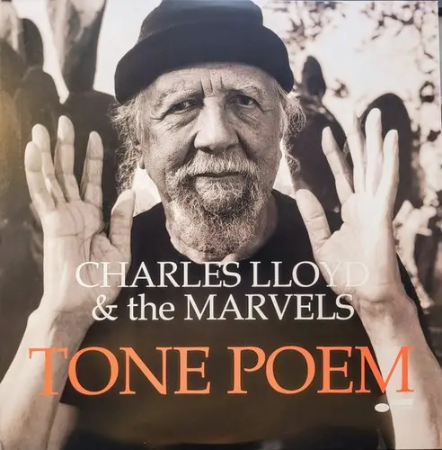 Charles Lloyd & The Marvels – Tone Poem (2021)