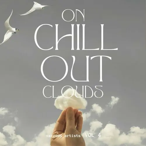 On Chill out Clouds, Vol. 4 (2024)