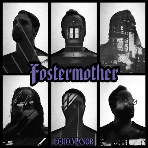 Fostermother - Echo Manor (2024)