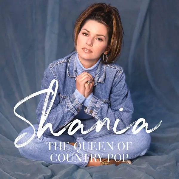 Shania Twain - Shania The Queen Of Country Pop (2024)