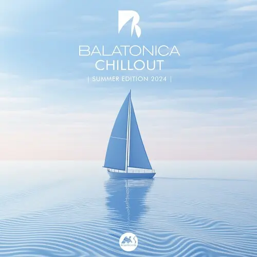 Balatonica Chillout: Summer Edition 2024 (2024)