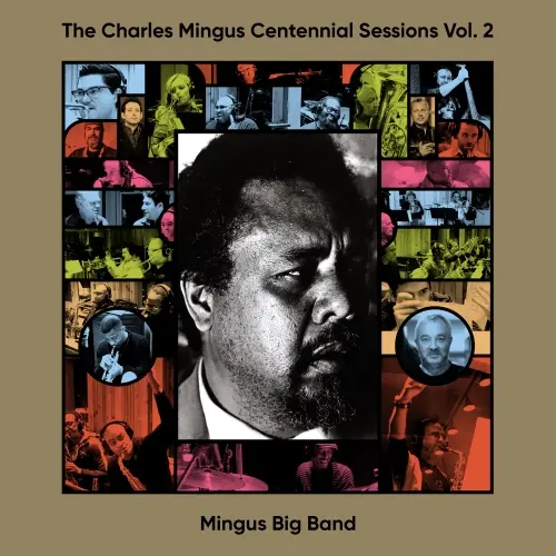 Mingus Big Band - The Charles Mingus Centennial Sessions Vol. 2 (2024)