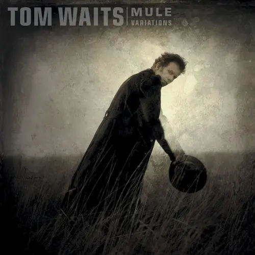 Tom Waits ‎– Mule Variations (1999)