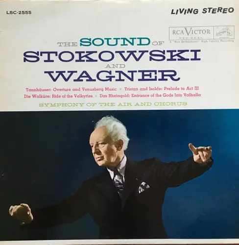 Richard Wagner - The Sound Of Stokowski And Wagner (Symphony Of The Air And Chorus) (1961/1977)