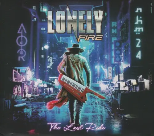 Lonely Fire - The Last Ride (2024)