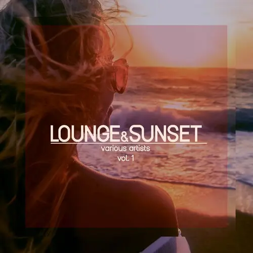 Lounge & Sunset, Vol. 1 (2024)