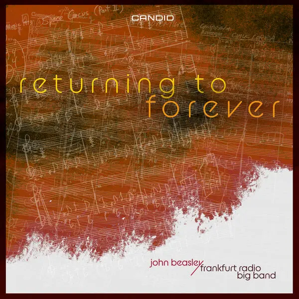 John Beasley & Frankfurt Radio Big Band - Returning To Forever (2024)