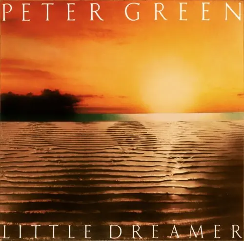 Peter Green ‎– Little Dreamer (1980)