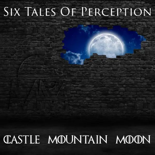 Castle Mountain Moon - Six Tales Of Perception (2024)