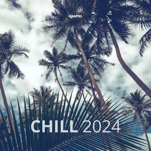 Krafted Chill 2024 (2024)