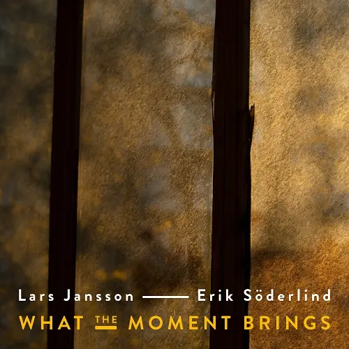 Lars Jansson - What The Moment Brings (2024)