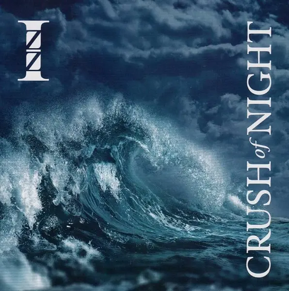 IZZ – Crush Of Night (2012)