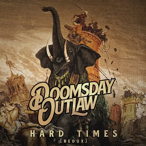 Doomsday Outlaw - Hard Times (Redux) (2024)