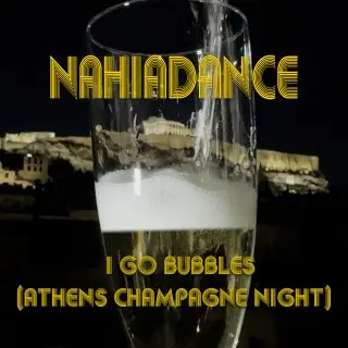 Nahiadance - I Go Bubbles (Single) (2024)