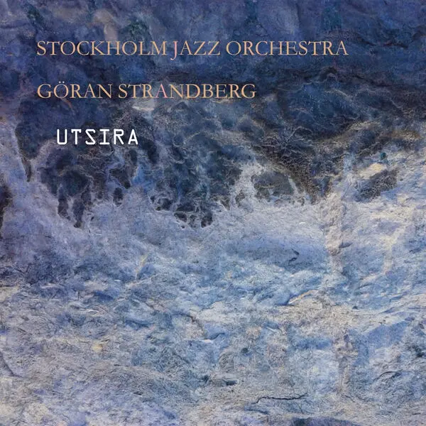 Stockholm Jazz Orchestra - Utsira (2024)