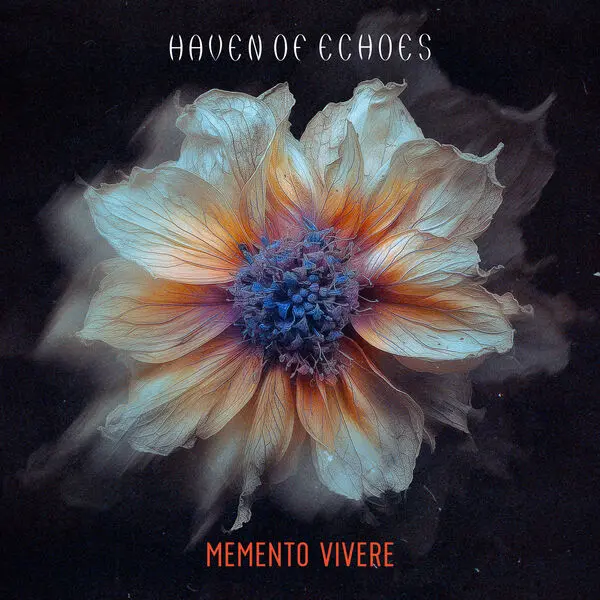 Haven of Echoes - Memento Vivere (2024)