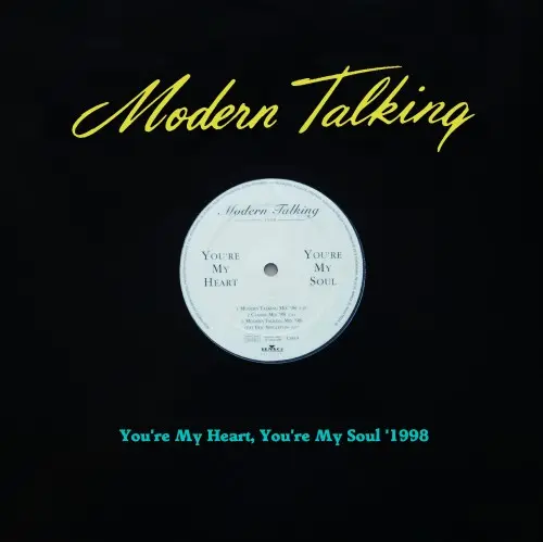 Modern Talking - You're My Heart, You're My Soul '1998 (1998)