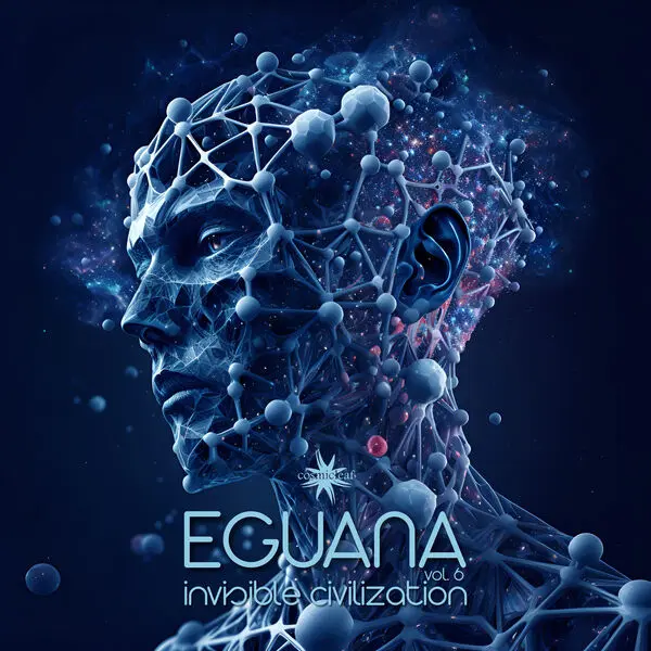 Eguana - Invisible Civilization, Vol. 6 (2024)