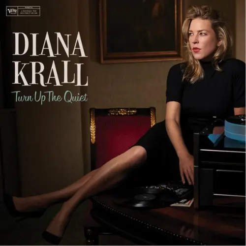 Diana Krall ‎– Turn Up The Quiet (2017)