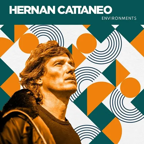 Hernan Cattaneo - Environments (2024)