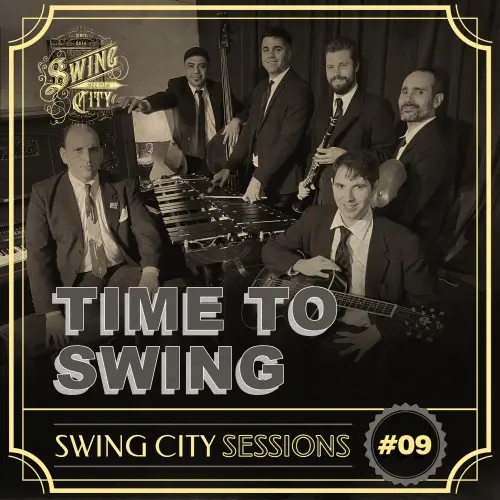 Time To Swing - Swing City Sessions #9 (2024)