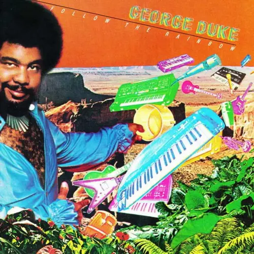 George Duke - Follow The Rainbow (1979/2015)