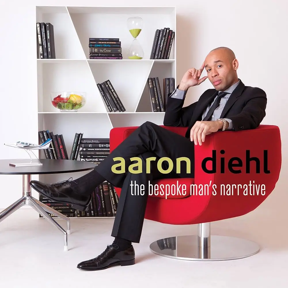 Aaron Diehl - The Bespoke Man's Narrative (2013)