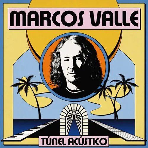 Marcos Valle - Túnel Acústico (2024)