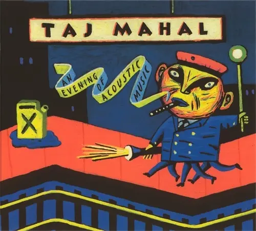 Taj Mahal - An Evening Of Acoustic Music (1994)