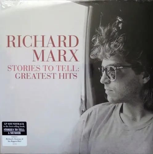 Richard Marx - Stories To Tell: Greatest Hits (2022)