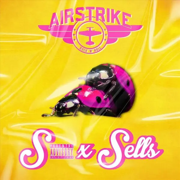 Airstrike - S*x Sells (2024)