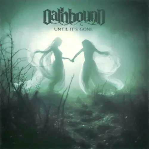 Oathbound - Until It's Gone (EP) (2024)