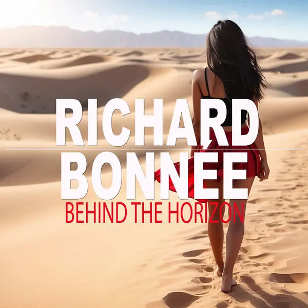 Richard Bonnée - Behind the Horizon (2024)