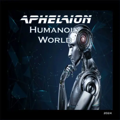 Aphelion - Humanoid World (2024)