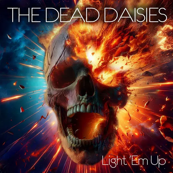 The Dead Daisies - Light 'Em Up (2024)