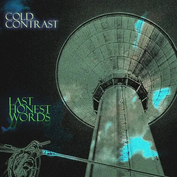 Cold Contrast - Last Honest Words (2024)