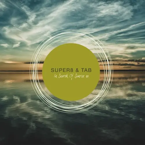 Super8 & Tab - In Search of Sunrise 20 (2024)