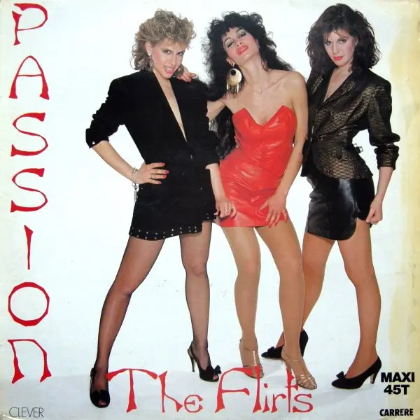 The Flirts – Passion (1982)