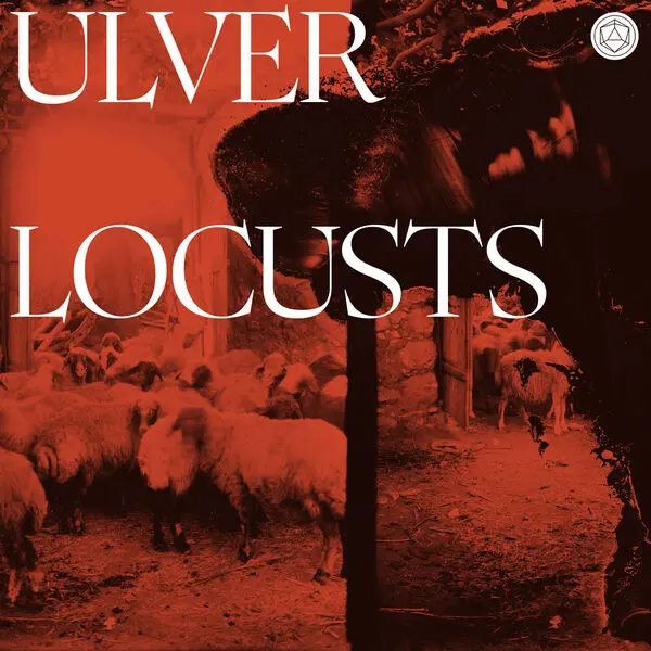 Ulver - Locusts (2024)