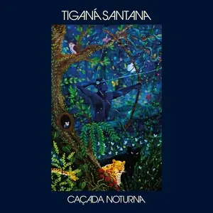 Tiganá Santana - Caçada Noturna (2024)