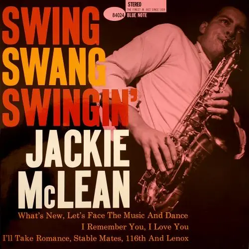 Jackie McLean - Swing, Swang, Swingin' (1960/2009)