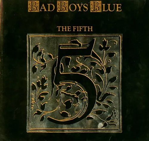 Bad Boys Blue - The Fifth (Germany) (1989)