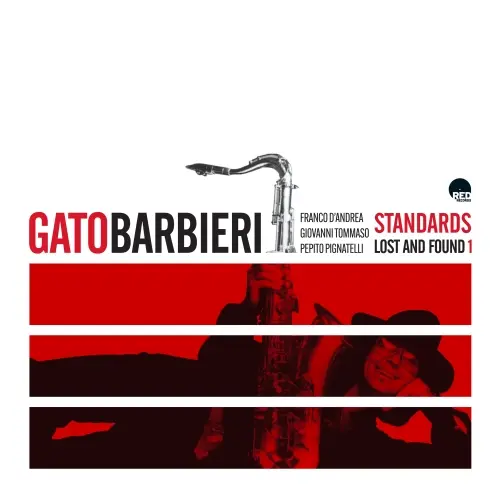 Gato Barbieri - Standards Lost And Found 1 (2024)