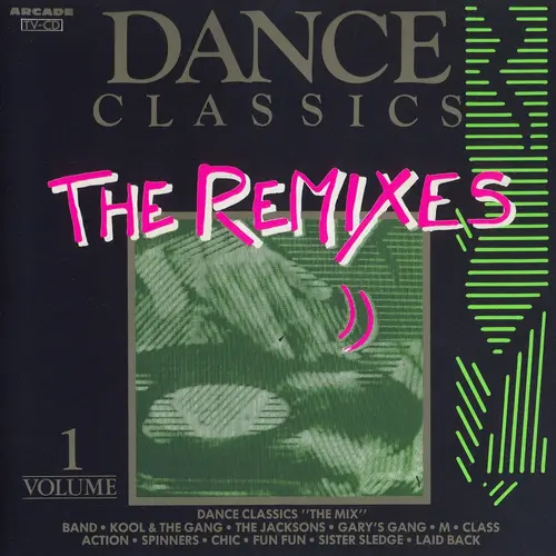 Dance Classics - The Remixes Volume 1 (1989)