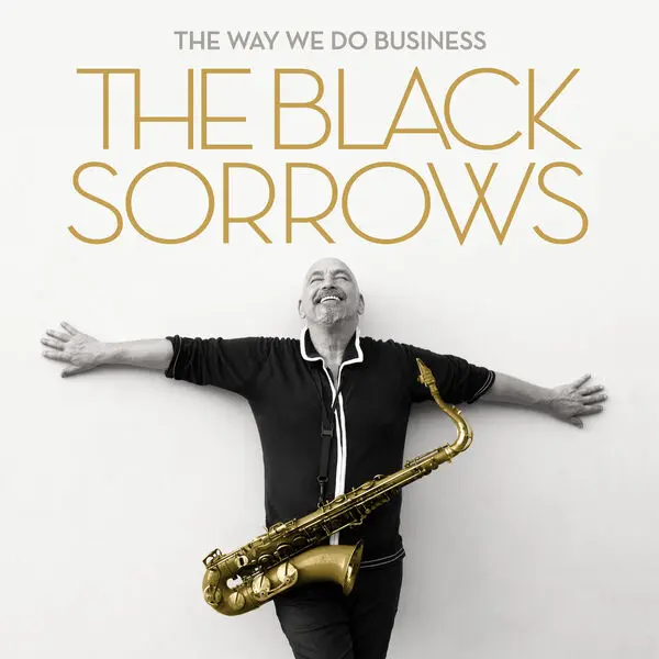 The Black Sorrows - The Way We Do Business (2024)