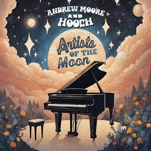 Andrew Moore and Hooch - Artists of the Moon (2024)